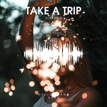 Take A Trip