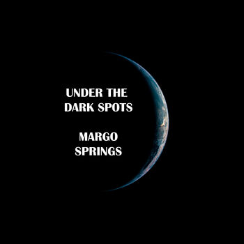 Under The Dark Spots