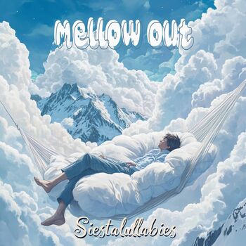 Mellow Out