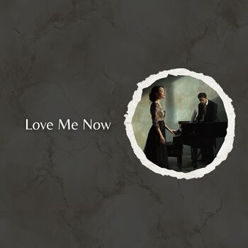 Love Me Now