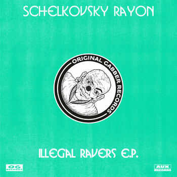 Illegal Ravers E.P.