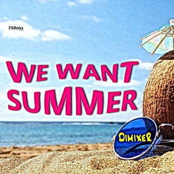 We Want Summer