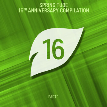 Spring Tube 16th Anniversary Compilation, Pt. 1