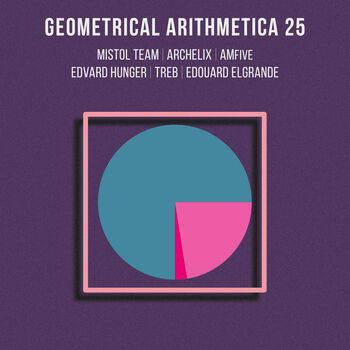 Geometrical Arithmetica, Vol. 25