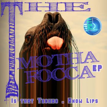 The Motha Focca EP