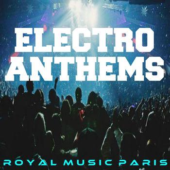 Electro Anthems