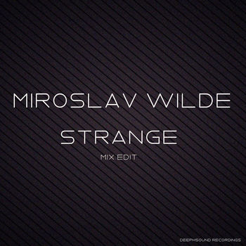 Strange - Mix Edit