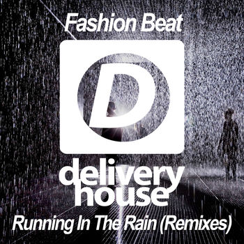 Running In The Rain (Remixes)