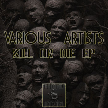 Kill Or Die EP