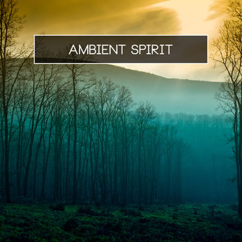 Ambient Spirit