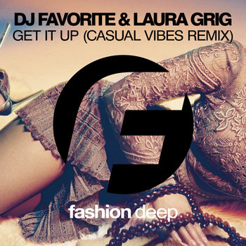 Get It Up (Casual Vibes Remix)