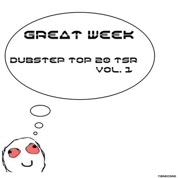 DubStep TOP20 TSR, Vol.1