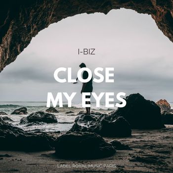 Close My Eyes