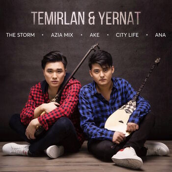 Temirlan & Yernat