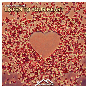 Listen To Your Heart