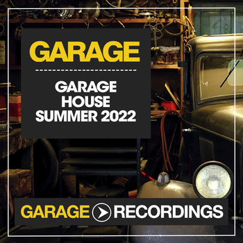 Garage House Summer 2022