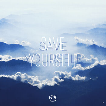 Save yourself